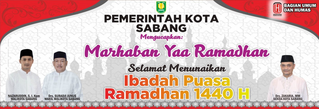 Pemerintah Kota sabang mengucapkan Marhaban Ya Ramadhan